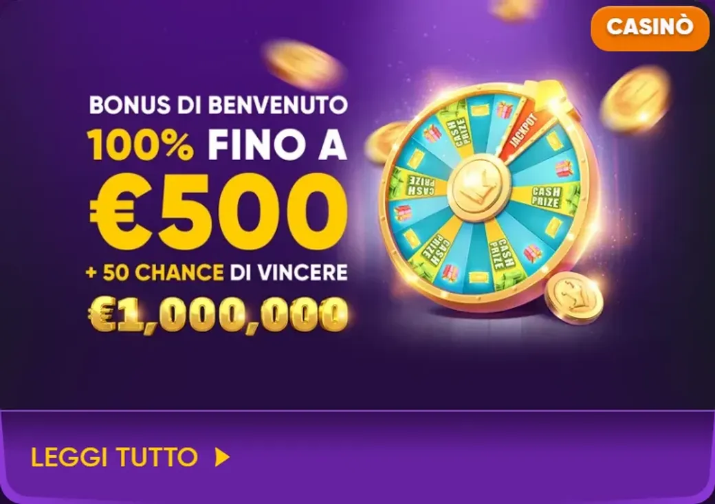 Bonus di benvenuto 100 fino a eur500 50 chance eur1 000 000